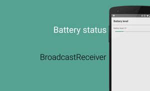 Android battery status use BroadcastReceiver