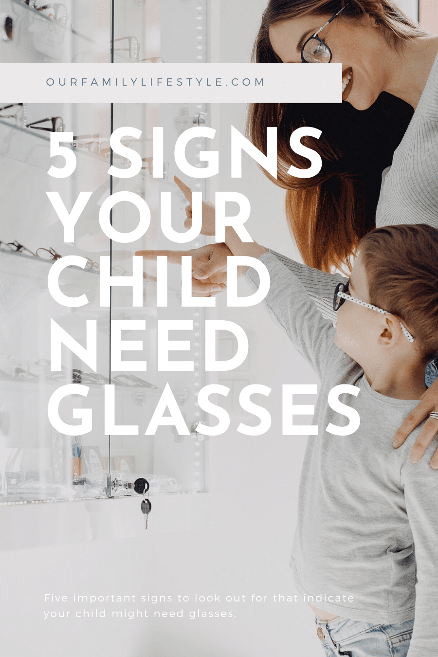 5 Signs Your Child Needs Glasses