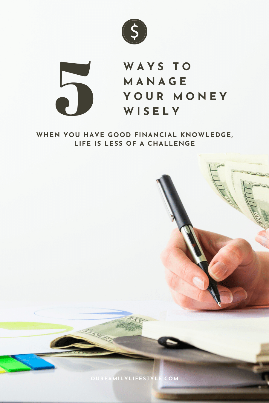 5 Ways to Manage Your Money Wisely