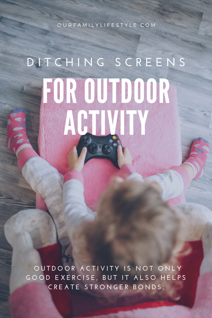 Ditching the Screens For Some Outdoor Activity