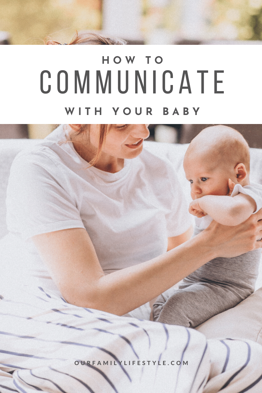 How to Communicate with Your Baby 