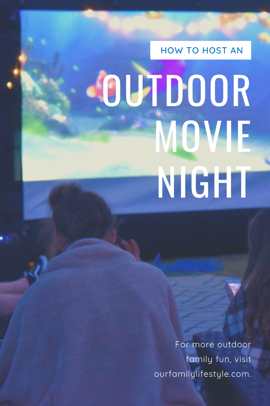 How to Host an Outdoor Movie Night