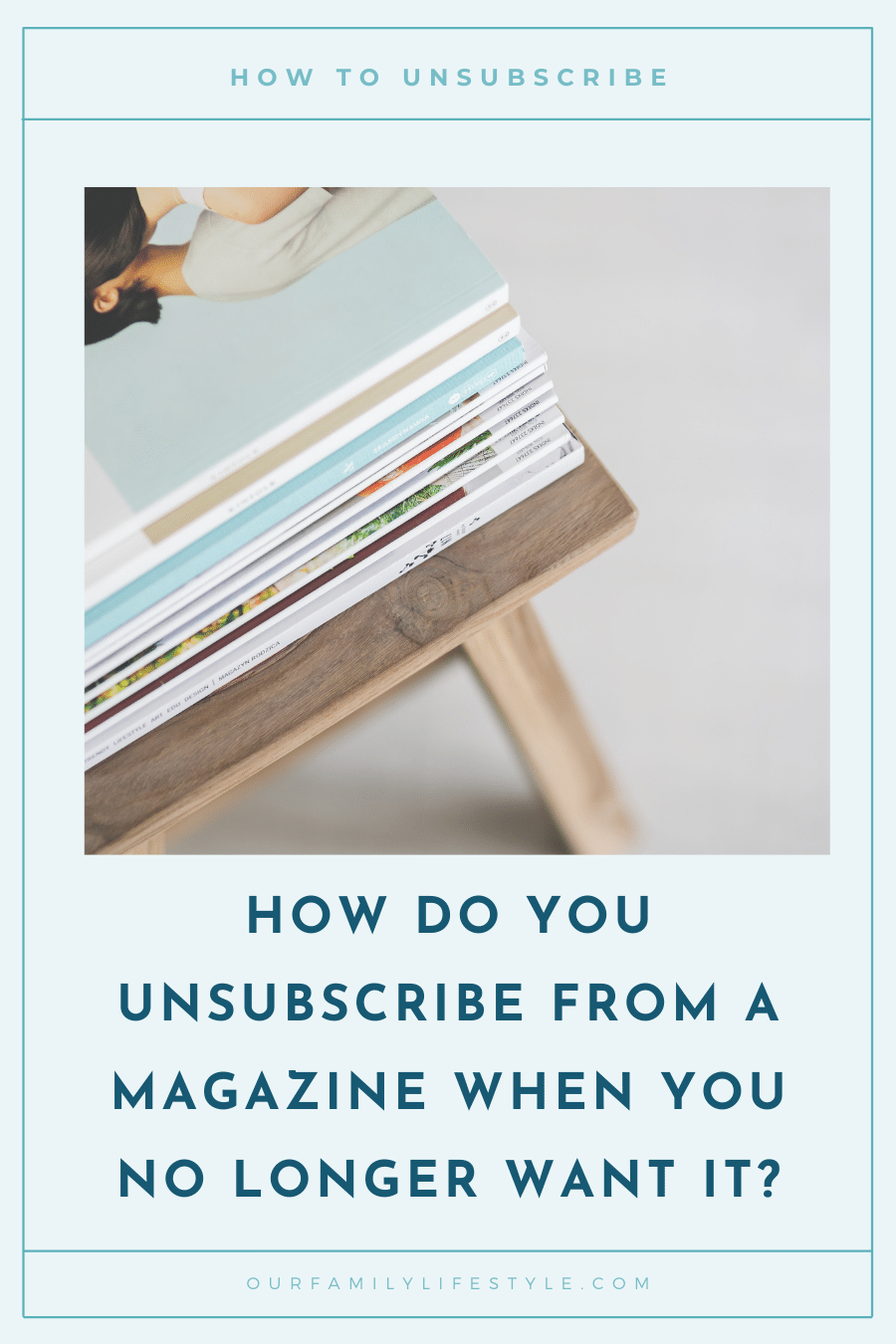 How to Unsubscribe from a Magazine Subscription