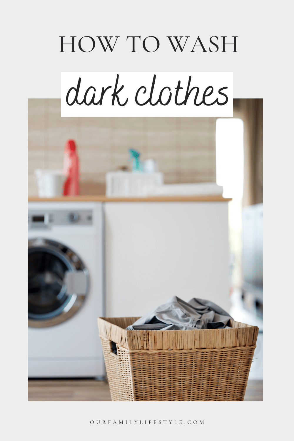 How to Wash Dark Clothes 