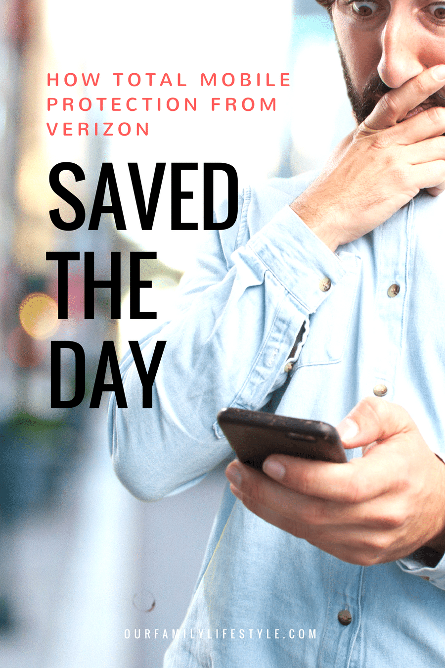 How Total Mobile Protection from Verizon Saved the Day