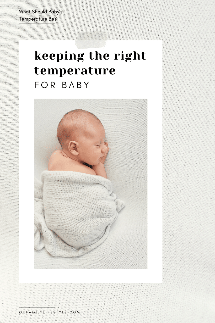Keeping The Right Temperature For Baby