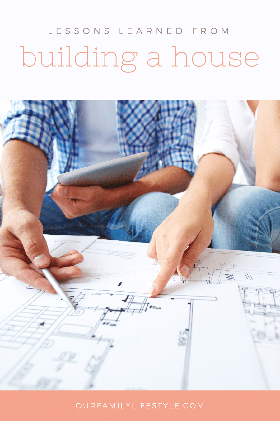 Lessons Learned From Building a House