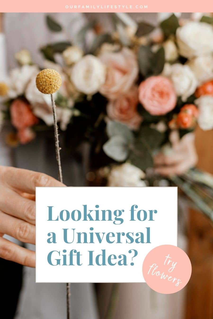 Looking for a Universal Gift Idea? Why Not Try Flowers? 
