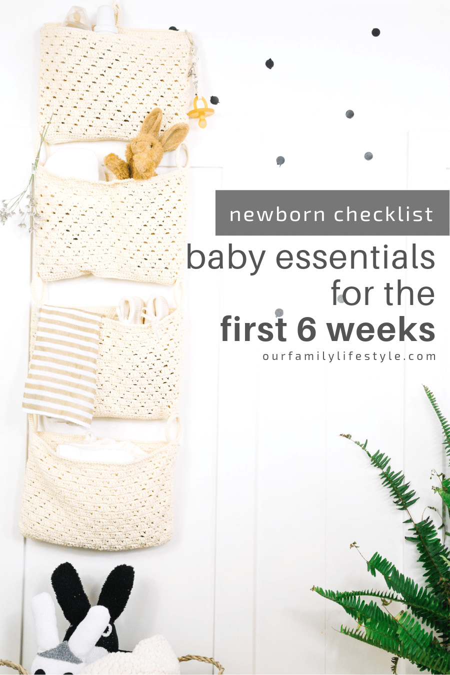 Newborn Checklist Baby Essentials for the First 6 Weeks