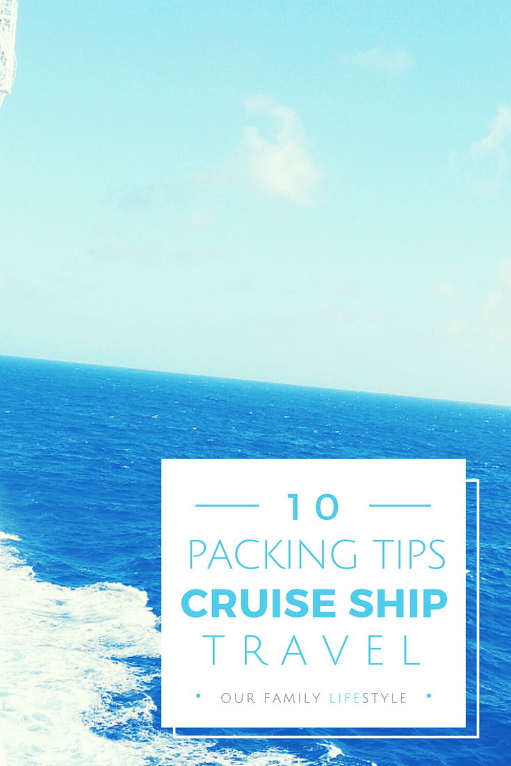 Packing Tips for Cruise Ship Travel