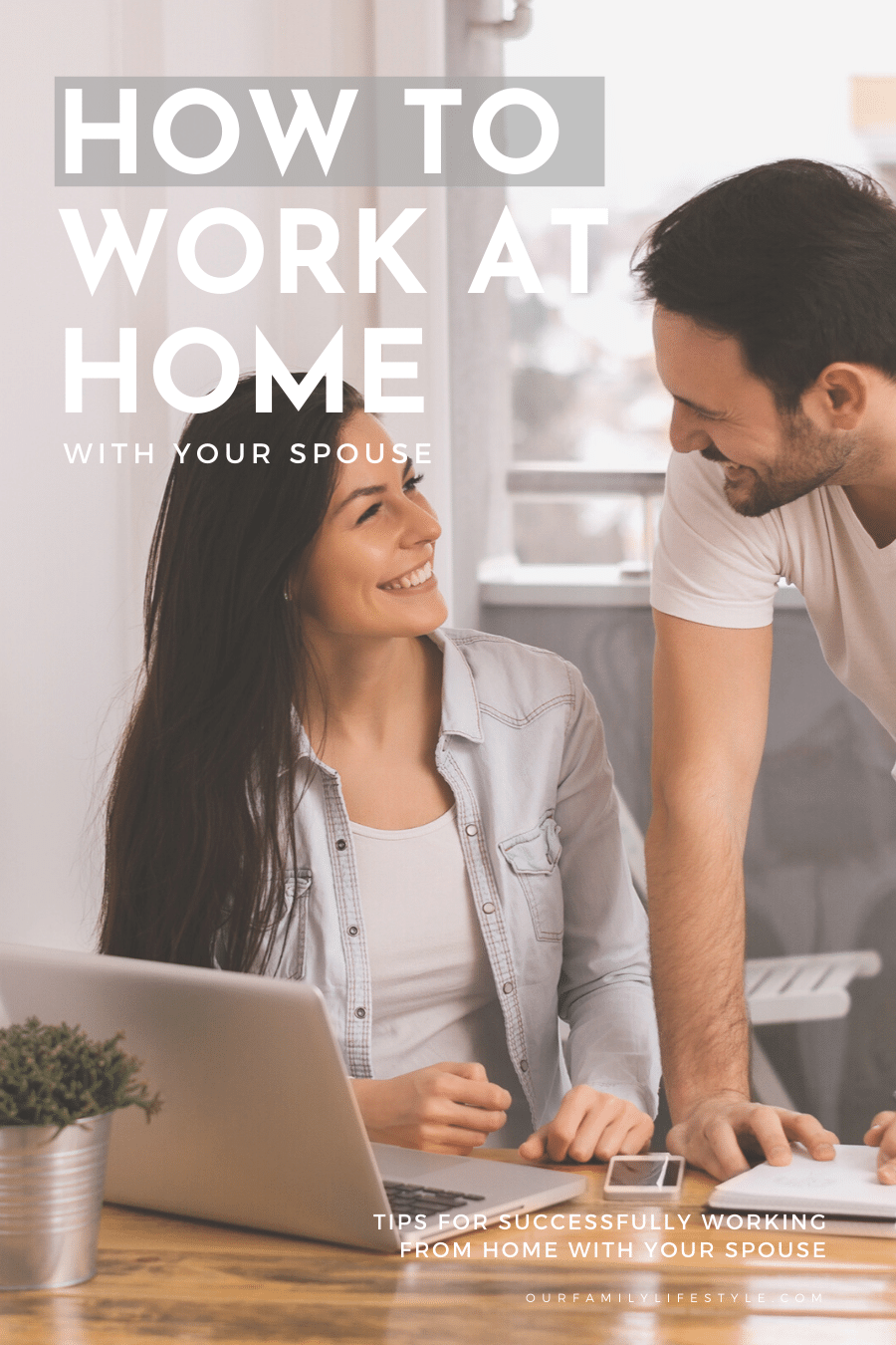 How to Work at Home With Your Spouse
