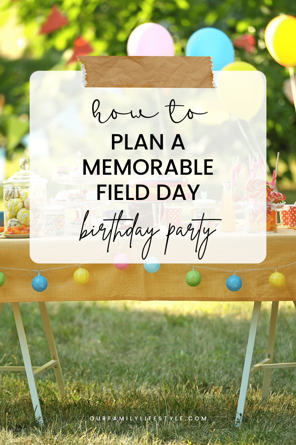 Tips for Throwing a Field Day Birthday Party to Remember