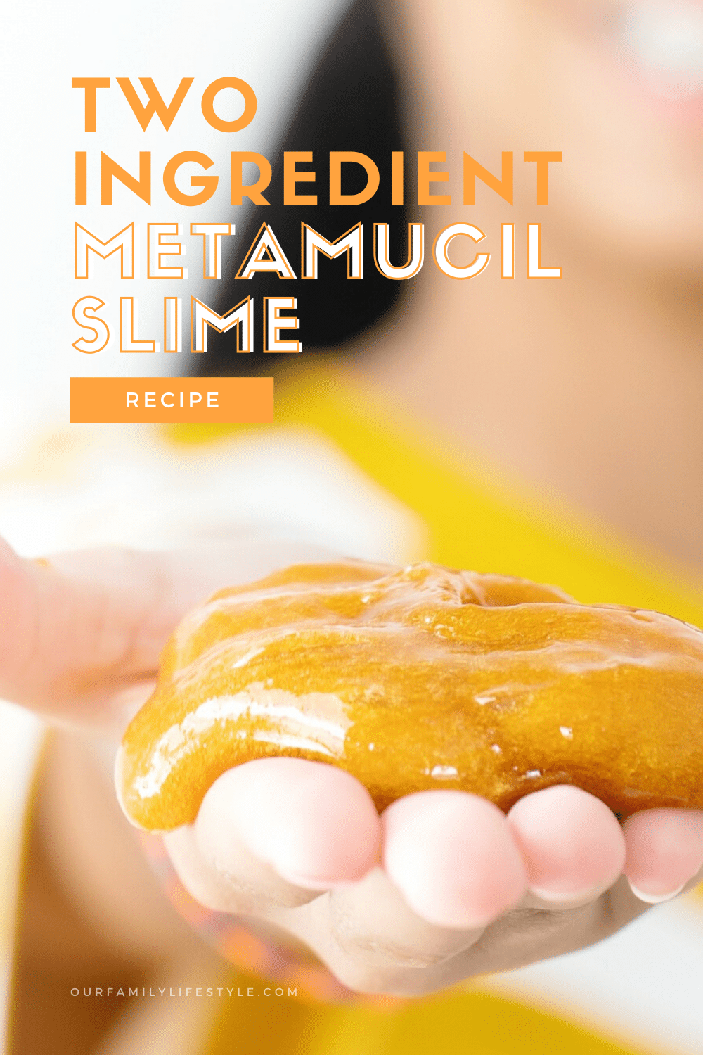 Two ingredient Metamucil Slime Recipe