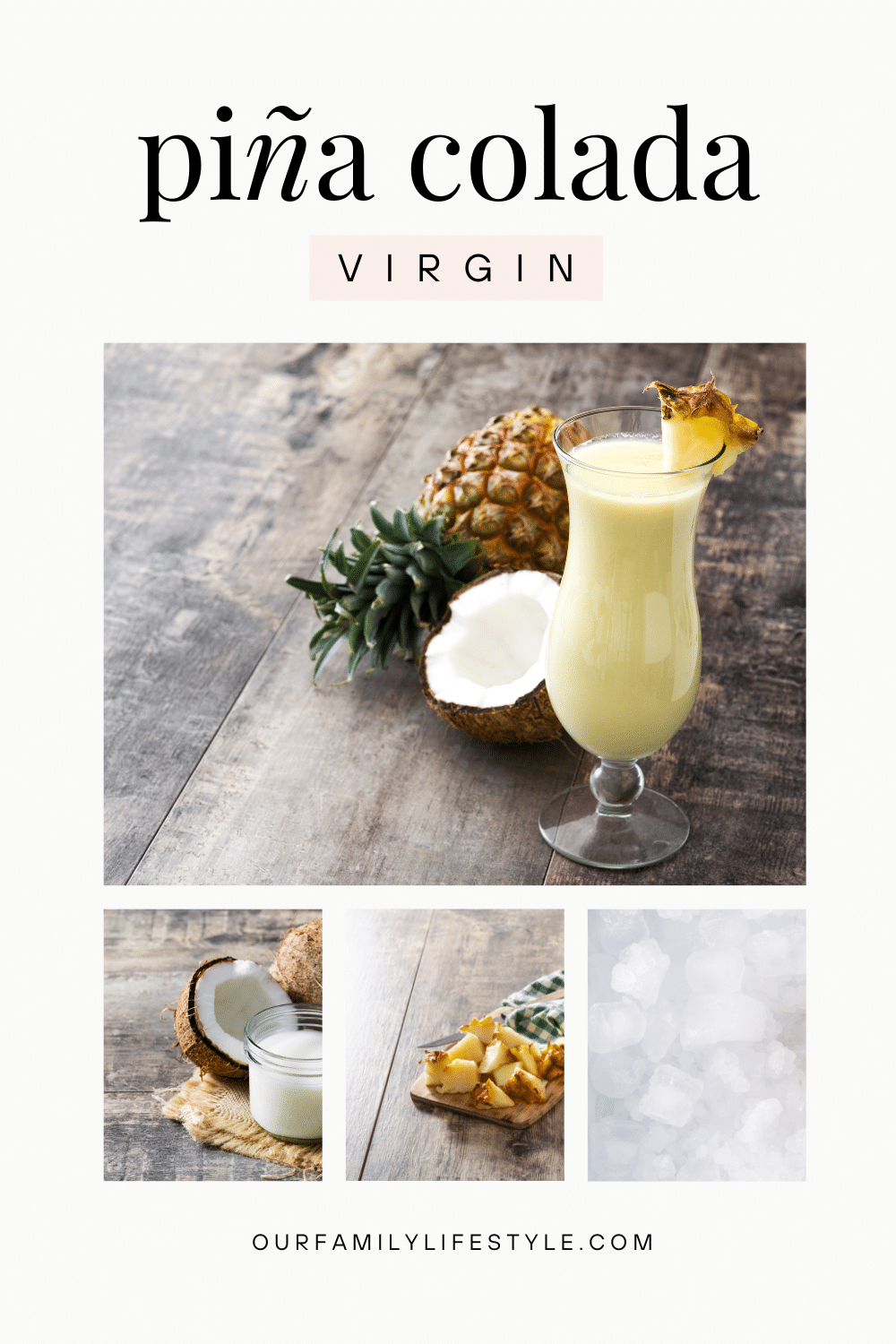 3-Ingredient Virgin Piña Colada Recipe