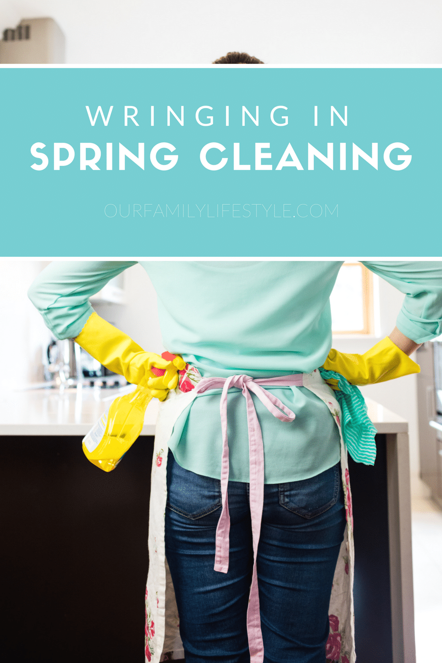 wringing in spring cleaning tips