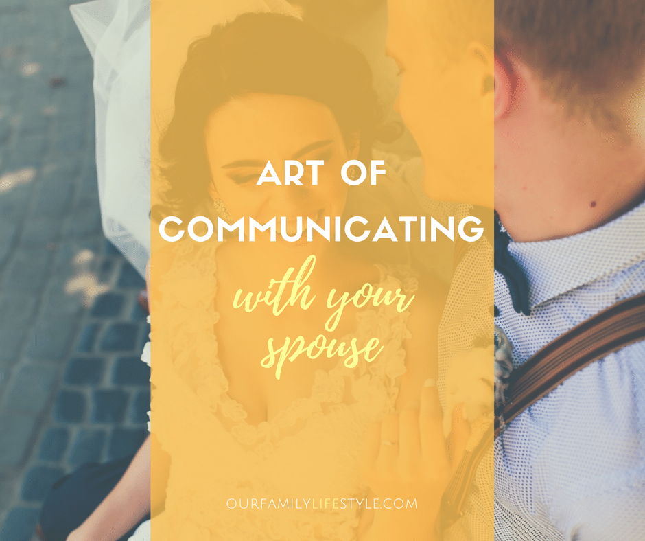 The Art of Communicating with Your Spouse