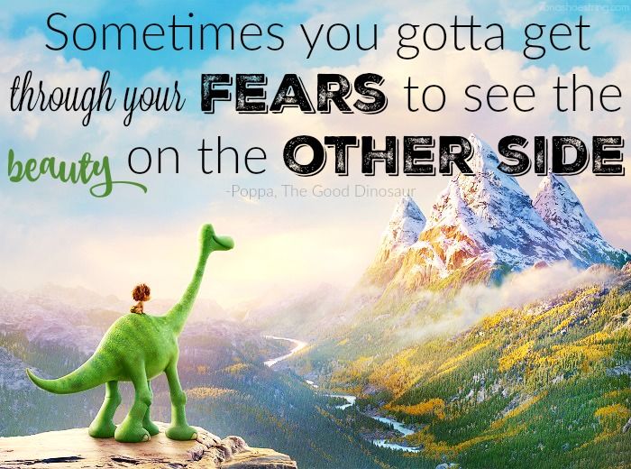 Life Lessons from The Good Dinosaur: Face Your Fears to Find Beauty