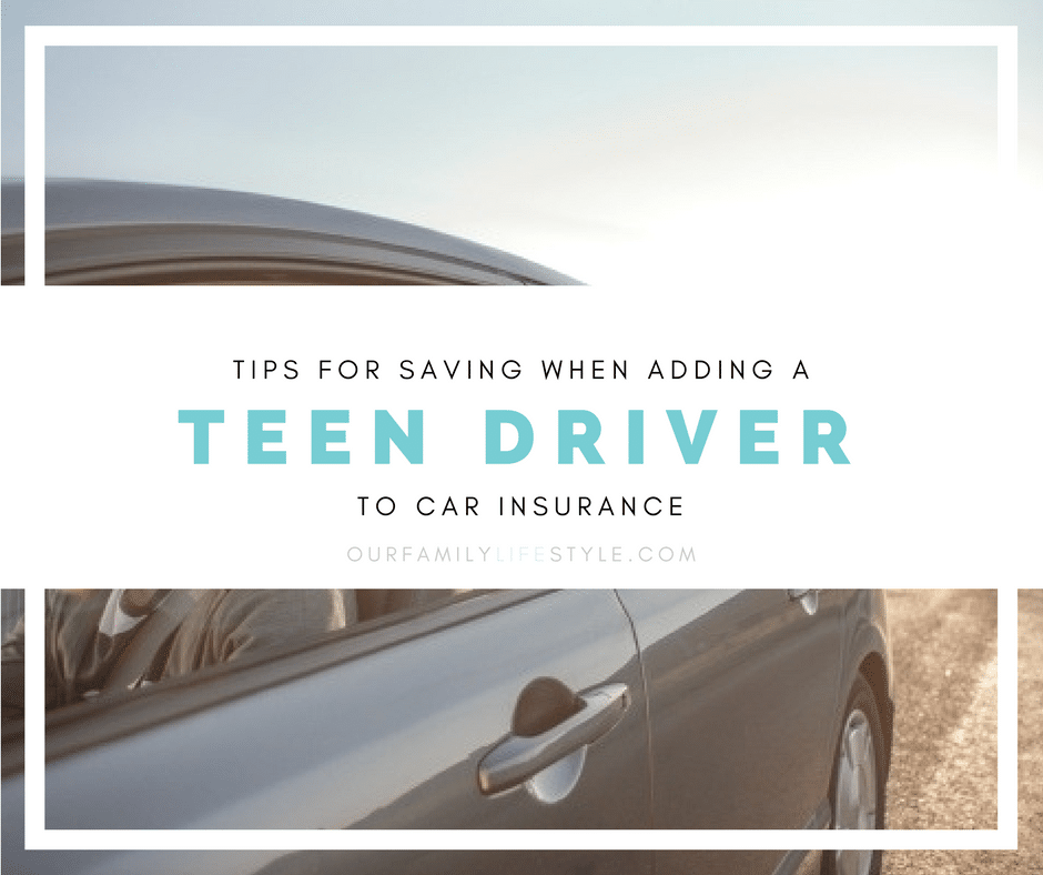 tips for adding a teen driver to car insurance