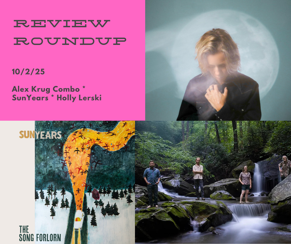 Review Roundup: Alex Krug Combo, SunYears, Holly Lerski
