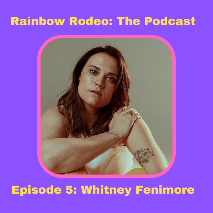 Rainbow Rodeo Episode 5: Whitney Fenimore
