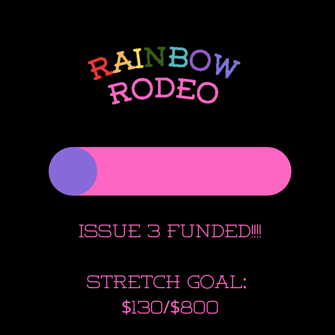 Rainbow Rodeo: Issue 4!