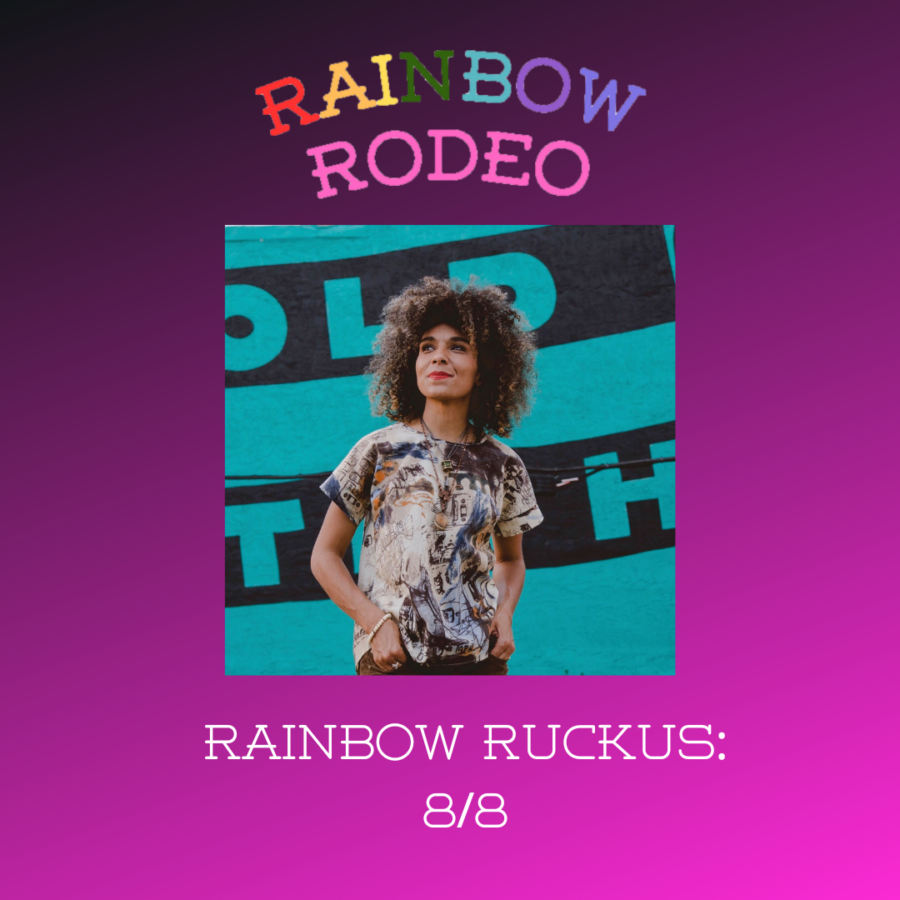 Rainbow Ruckus 8/8: Jaime Wyatt, Samantha Rise, Steve Grand, and More!