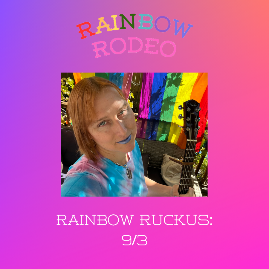 Rainbow Rodeo 9/3: Olivia Ellen Lloyd, Lizz Shine, Cactus Flower NYC