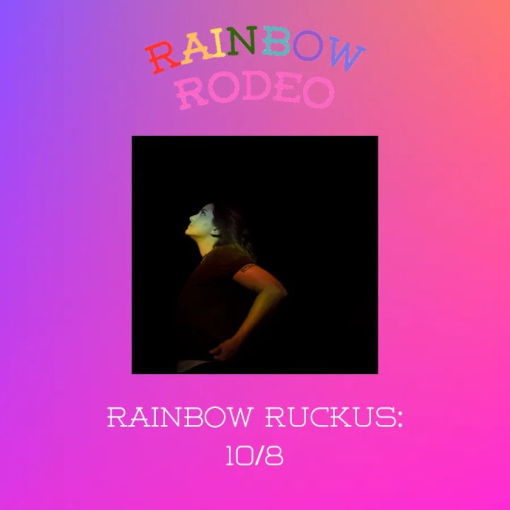 Rainbow Ruckus 10/8: Katie Pruitt, Andrea Nardello, Sam Smith, & More!