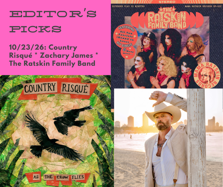 Editor's Picks 10/23: Country Risqué, Zachary James, Ratskin Family Band