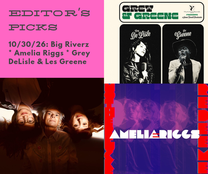 Editor's Picks 10/30: Big Riverz, Amelia Riggs, Les Greene