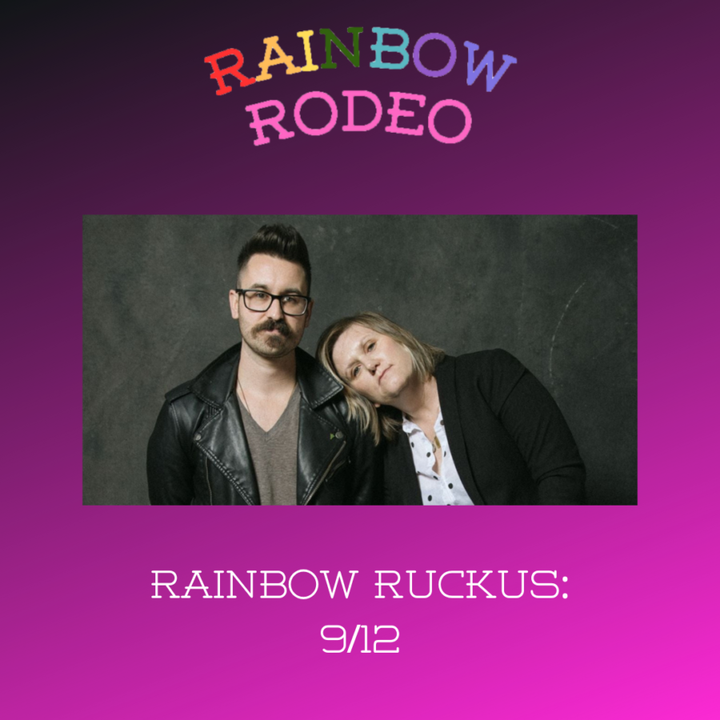Rainbow Ruckus 9/12: Matt VanFossen, My Sister My Brother, Bryan Ruby, and More!
