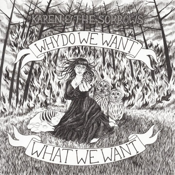 Karen and the Sorrows -- Why Do We Want What We Want?