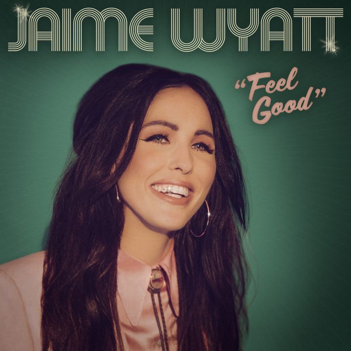 Jaime Wyatt -- Feel Good