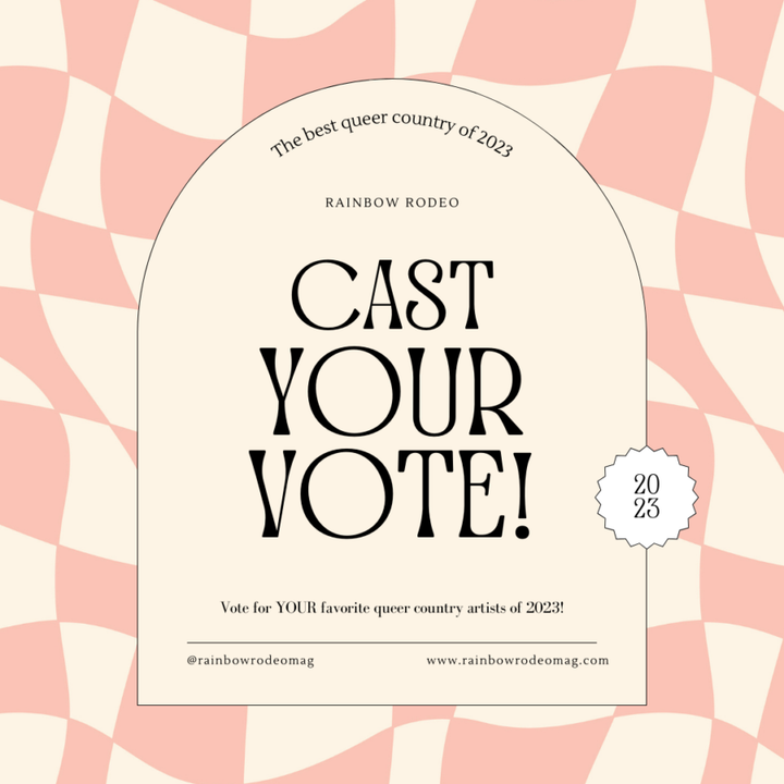 Vote in Our Year-End Poll For the Best Queer Country in 2023!
