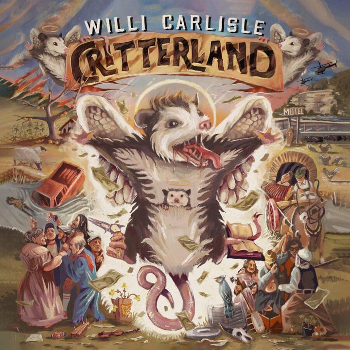 Album cover for Critterland by Willi Carlisle. A painting of an oppossum with a baby in its pouch, with various other charact