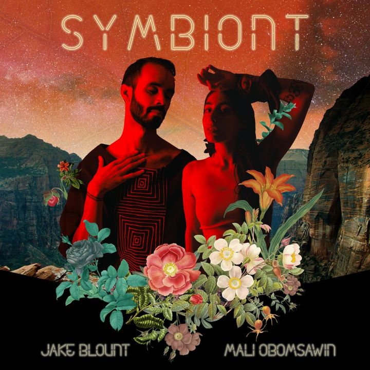 Jake Blount and Mali Obamsawin -- symbiont