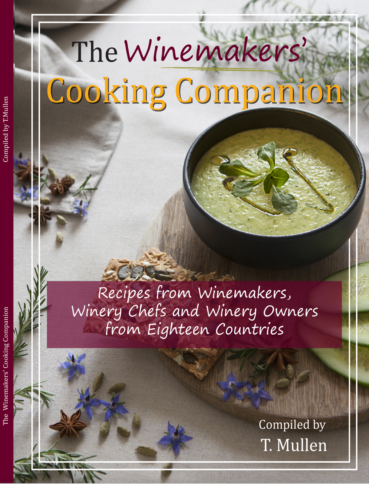 T. Mullen's Vino Voices Returns - Welcome To The Winemakers' Cooking Companion