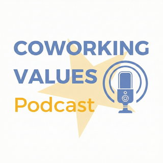 🎙️Coworking Values Podcast