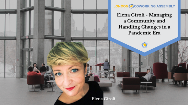 Elena Giroli - Managing a Community and Handling Changes in a Pandemic Era
