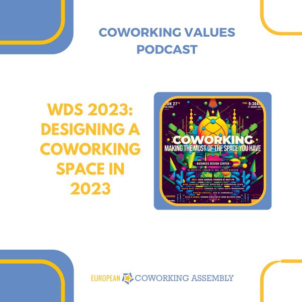 WDS 2023: Designing a Coworking Space in 2023