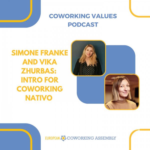 Simone Franke and Vika Zhurbas: Intro for Coworking Nativo