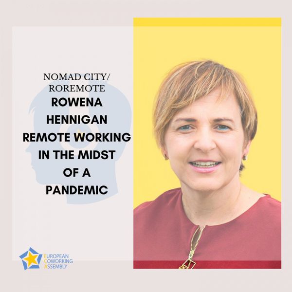 Rowena Hennigan - Remote Working in the Midst of a Pandemic