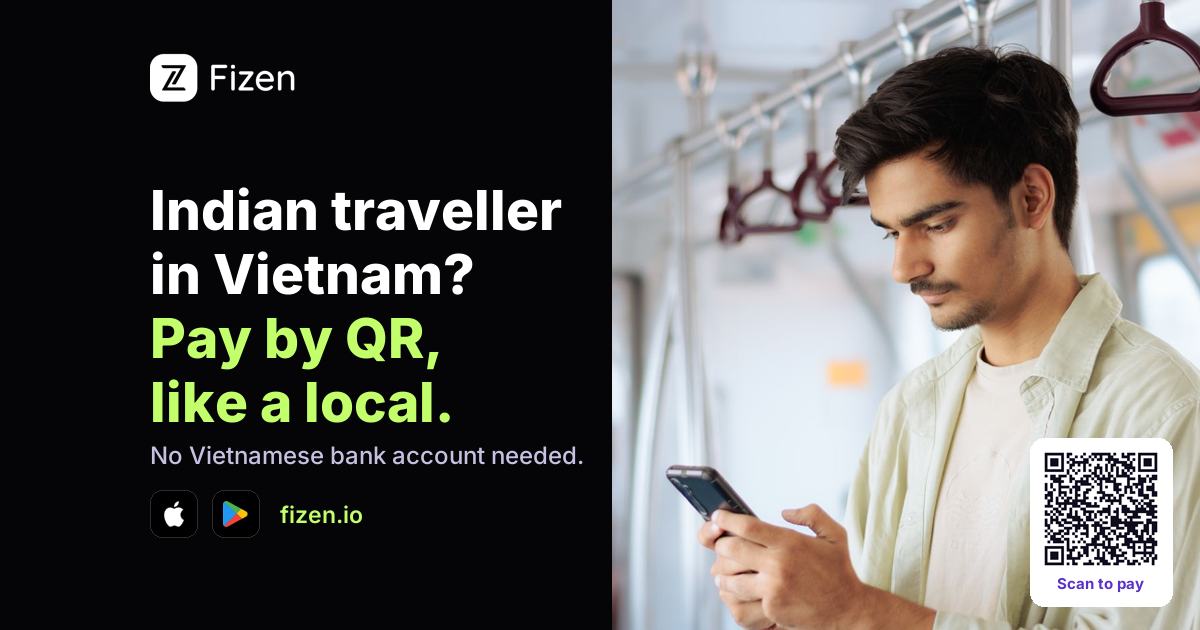 How Indians Pay in Vietnam: QR Payments Beyond UPI (2026 Guide)