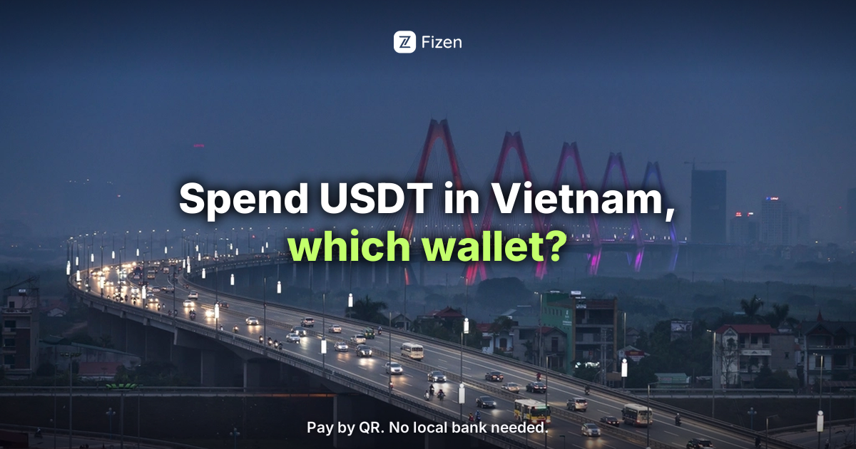 Fizen Super App vs Bitget Wallet for spending USDT by QR in Vietnam