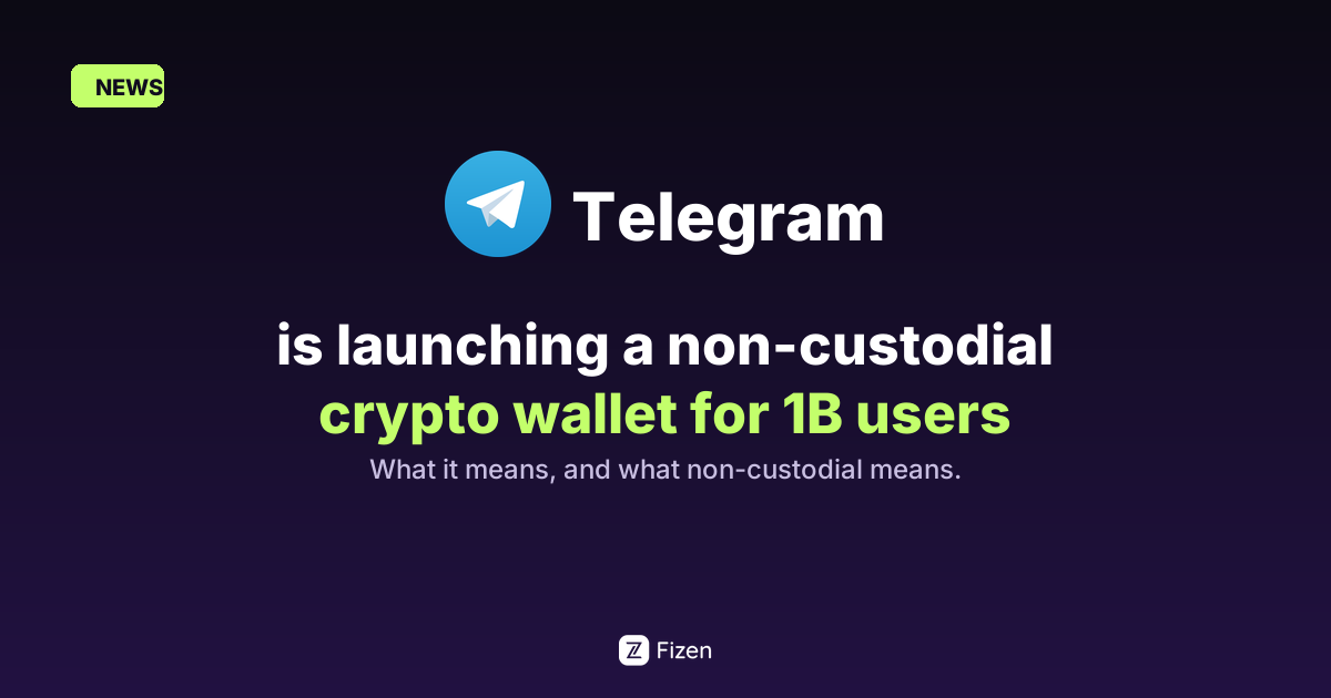 Telegram Is Launching a Non-Custodial Crypto Wallet for 1 Billion Users