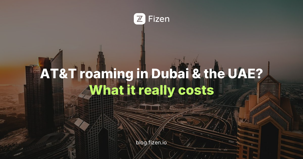 AT&T roaming costs in Dubai & the UAE 2026 vs travel eSIM