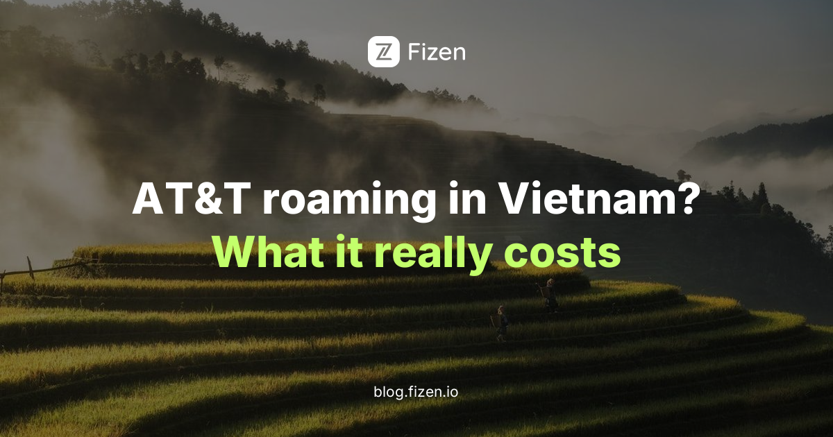 AT&T roaming costs in Vietnam 2026 vs travel eSIM