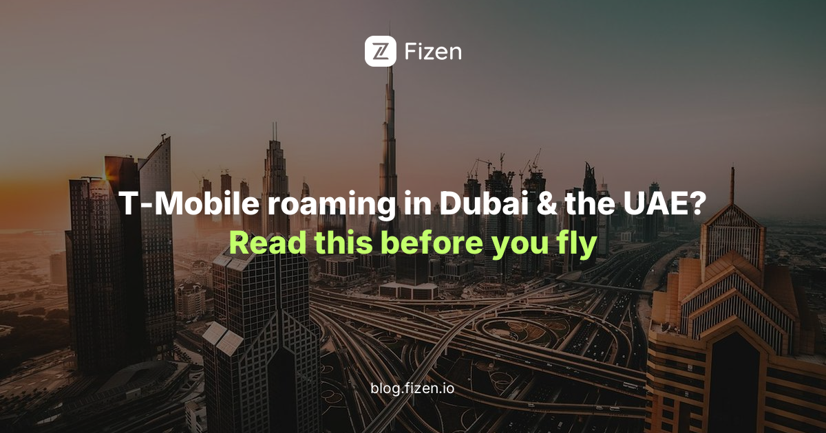 T-Mobile roaming costs in Dubai & the UAE 2026 vs travel eSIM