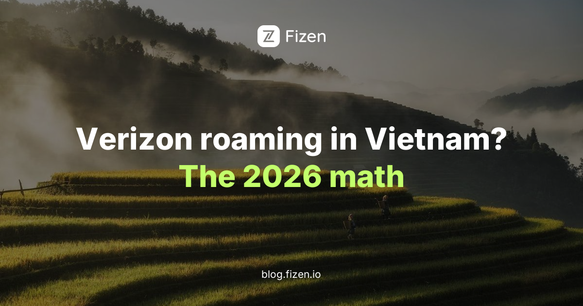 Verizon roaming costs in Vietnam 2026 vs travel eSIM