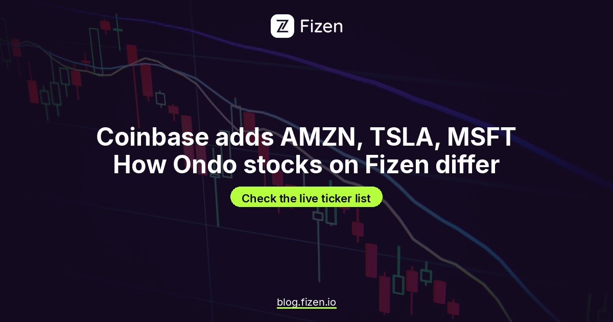 Fizen banner: Coinbase Base tokenized stocks vs Ondo tokenized stocks on Fizen